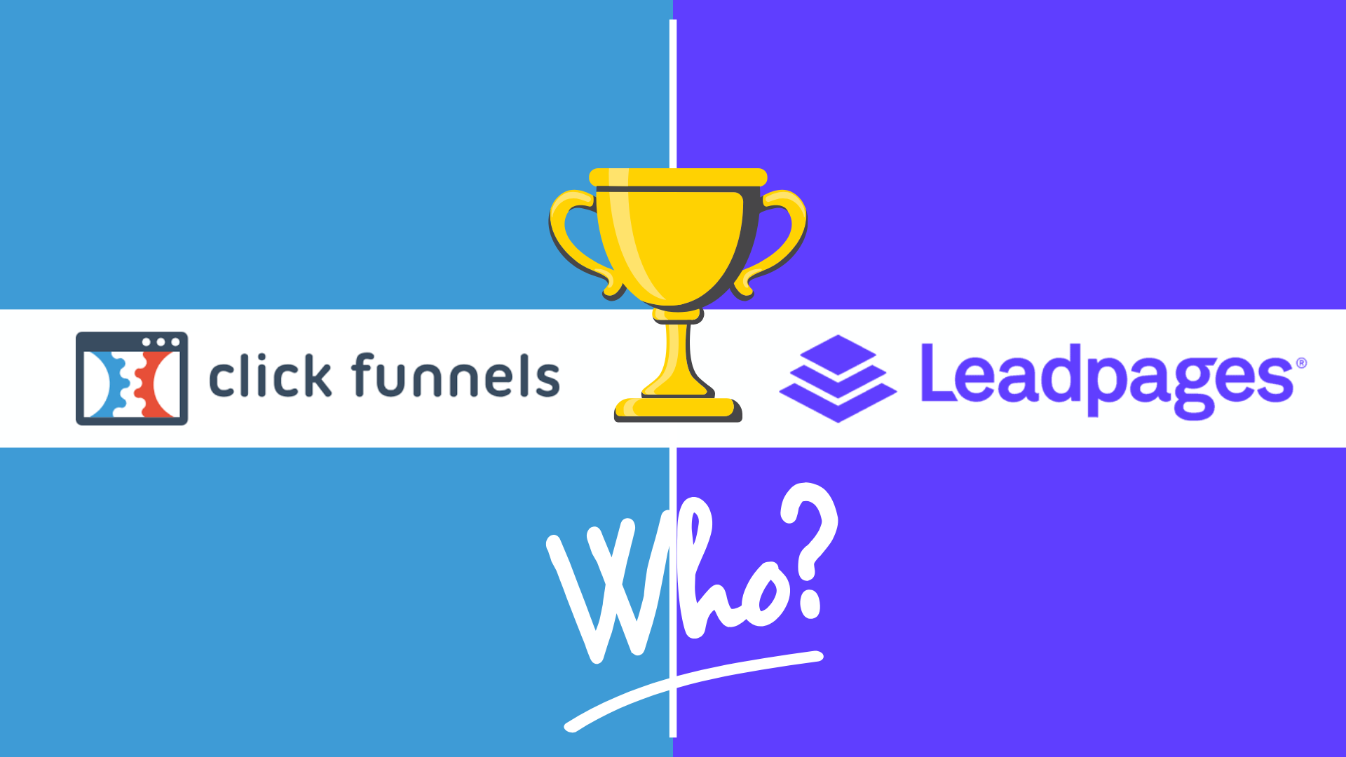 ClickFunnels Vs LeadpagesFinal Verdict - Which one is best for you