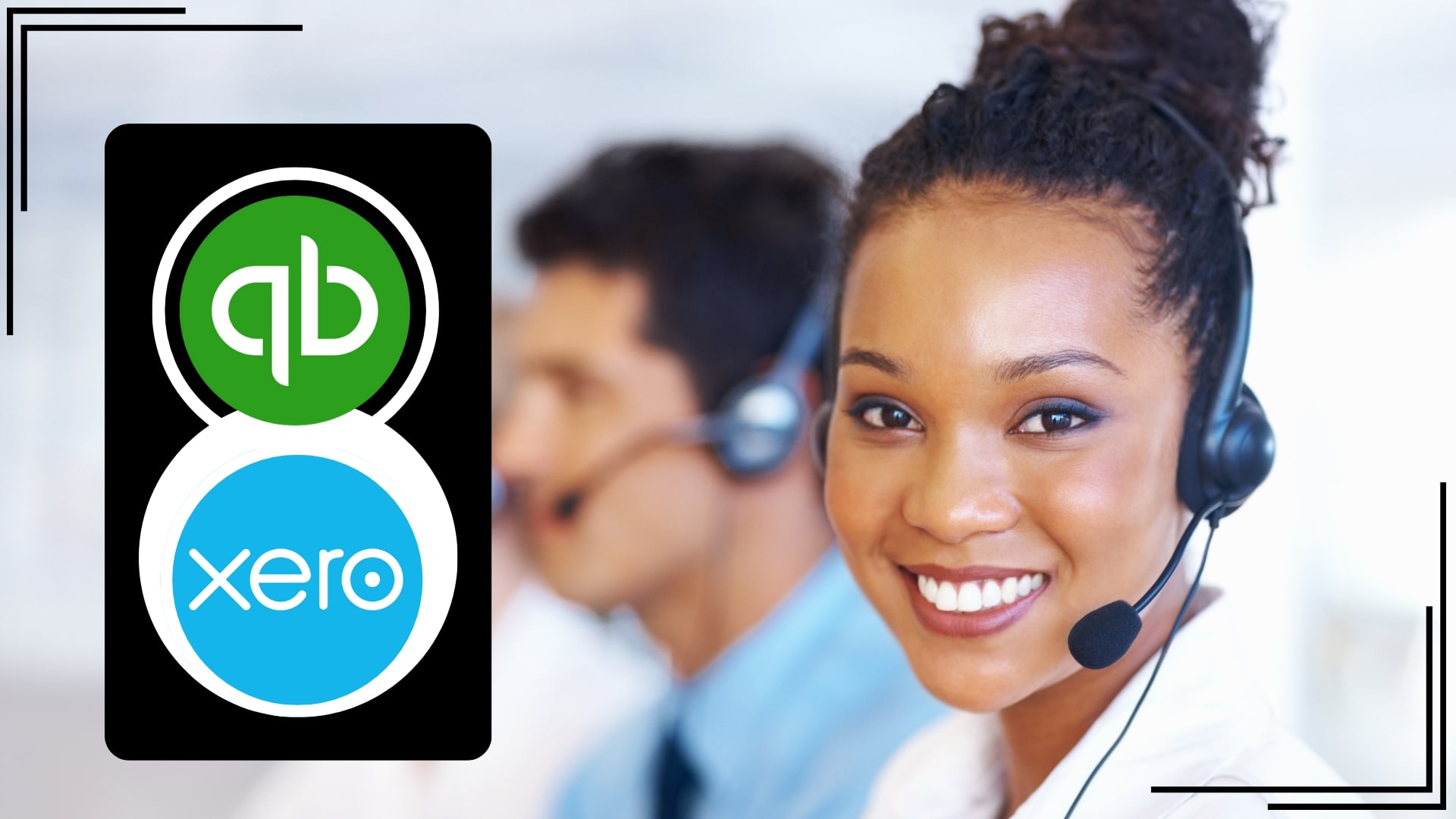 QuickBooks and Xero - Customer Support