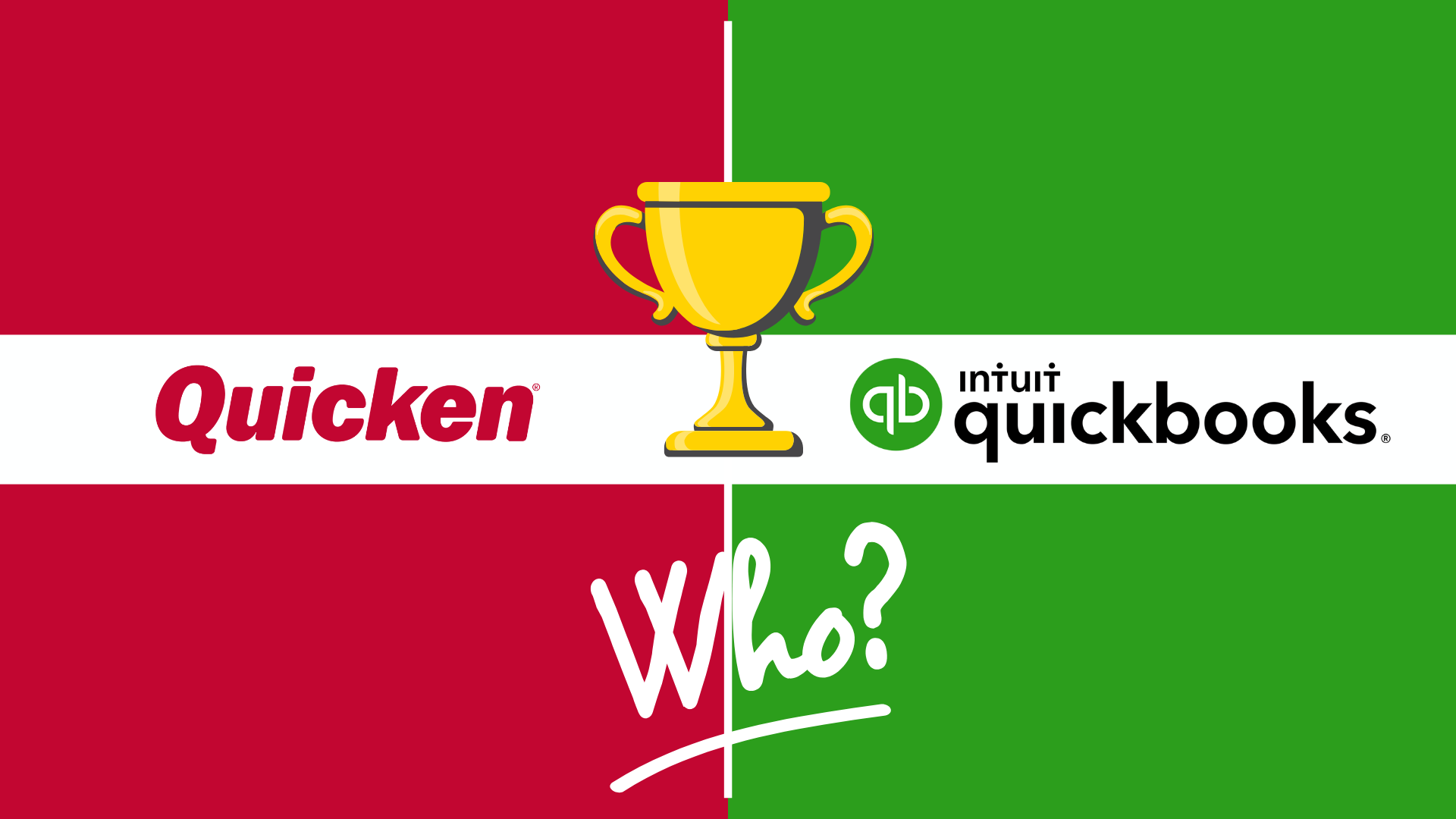 Quicken Vs QuickBooksFinal Verdict - Which one is best for you