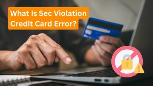 SEC Violation Credit Card Causes, Solutions, and Prevention - BrandVsAlternte.com